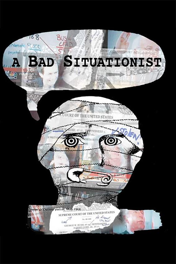 Постер A Bad Situationist